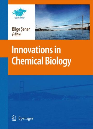 Innovations In Chemical Biology 1st Edition Bilge Sener