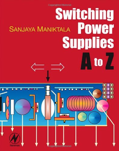 Switching Power Supplies A To Z Sanjaya Maniktala