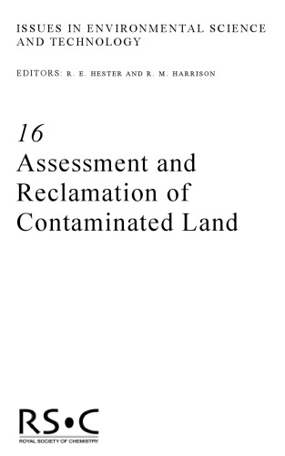 Assessment And Reclamation Of Contaminated Land R E Hester