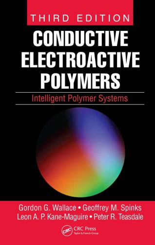Conductive Electroactive Polymers Third Edition First Printing Gordon G Spinks Geoffrey M Kanemaguire