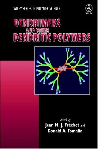 Dendrimers And Other Dendritic Polymers Jean M J Frchet Donald A Tomalia