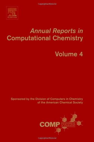 Annual Reports In Computational Chemistry Vol 4 Ralph A Wheeler