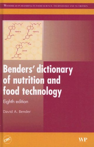 Benders Dictionary Of Nutrition And Food Technology 1st Edition Christine Williams