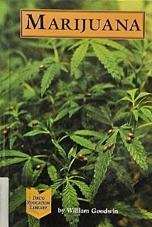 Marijuana 1st Edition William Goodwin