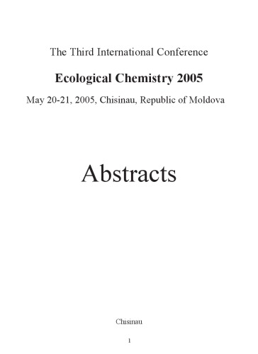 Contains The Abstracts In English Or Russian Of The Papers Presented During The 3rd International Conference Ecological Chemistry