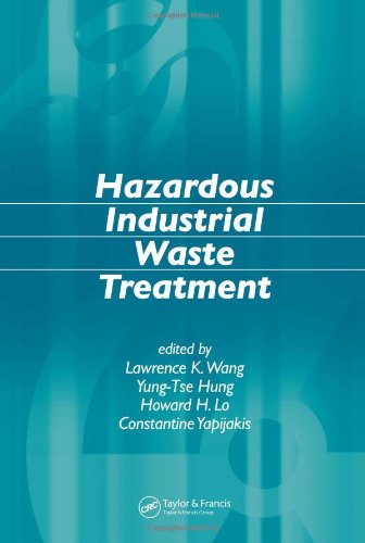 Hazardous Industrial Waste Treatment 1st Edition Lawrence K Wang