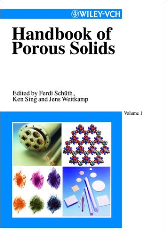Handbook Of Porous Solids 4th Edition Ferdi Schth Kenneth S W Sing