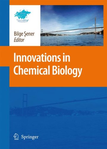 Innovations In Chemical Biology Bilge Sener