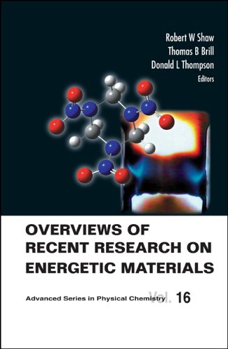 Overviews Of Recent Research On Energetic Materials Illustrated Edition Robert W Shaw Thomas B Brill Donald L Thompson