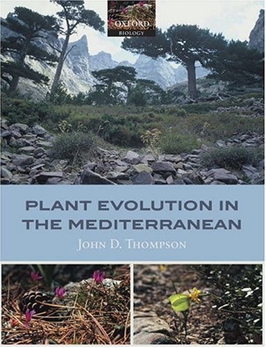 Plant Evolution In The Mediterranean John D Thompson