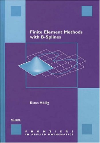 Finite Element Methods With Bsplines Klaus Hllig