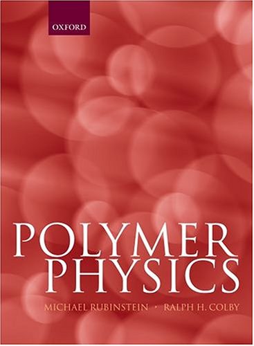 Polymer Physics Chemistry Rubinstein M Colby Ralph H