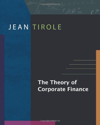 The Theory Of Corporate Finance Jean Tirole