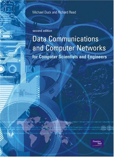 Data Communications And Computer Networks For Computer Scientists And Engineers 2nd Edition Michael Duck