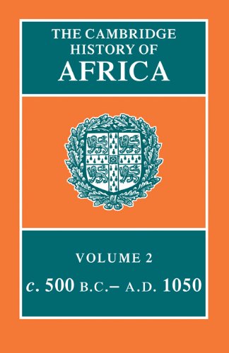 The Cambridge History Of Africa Volume 2 500 Bcad 1050 J D Fage