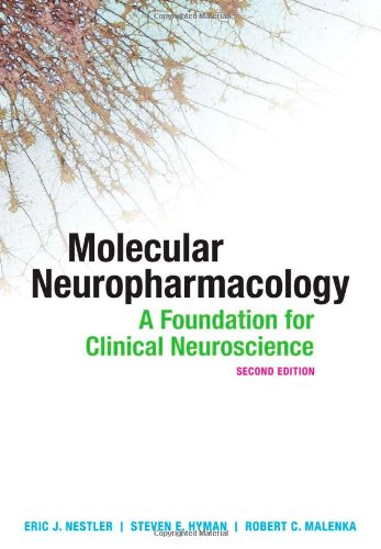 Molecular Neuropharmacology A Foundation For Clinical Neuroscience 2nd Edition Eric Nestler