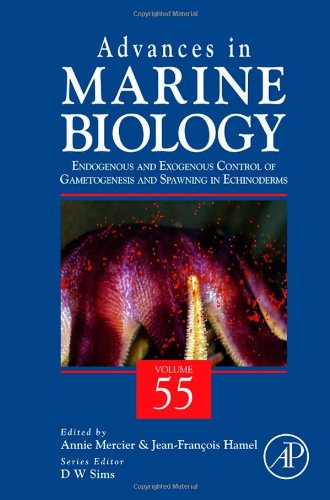 Endogenous And Exogenous Control Of Gametogenesis And Spawning In Echinoderms 1st Edition Annie Mercier And Jeanfrancois Hamel Eds