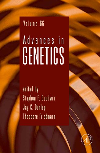 Advances In Genetics 1st Edition Theodore Friedmann Jay C Dunlap And Stephen F Goodwin Eds