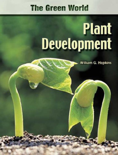 Plant Development The Green World 1st Edition William G Hopkins