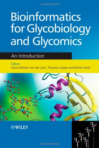 Bioinformatics For Glycobiology And Glycomics An Introduction 1st Edition Clauswilhelm Von Der Lieth