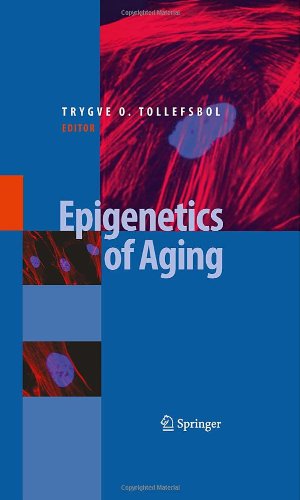 Epigenetics Of Aging 1st Edition Trygve O Tollefsbol
