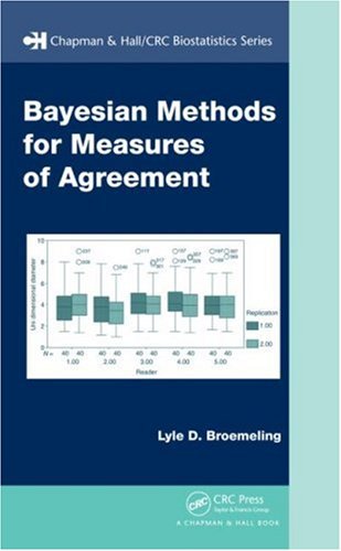 Bayesian Methods For Measures Of Agreement 1st Edition Lyle D Broemeling