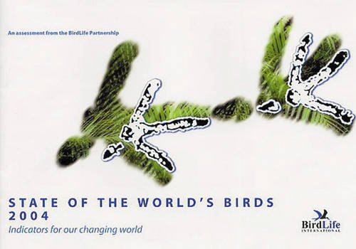State Of The Worlds Birds 2004 Birdlife International