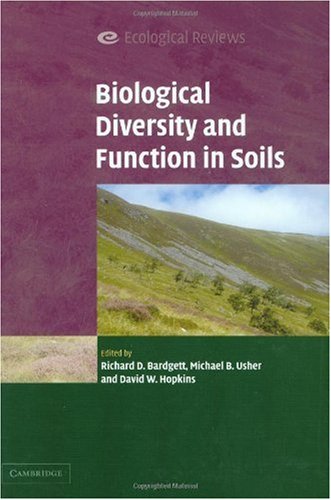 Biological Diversity And Function In Soils Ecological Reviews Richard Bardgett