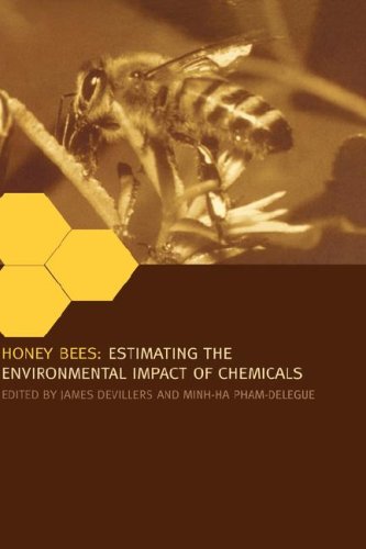Honey Bees Estimating The Environmental Impact Of Chemicals 1st Edition James Devillers