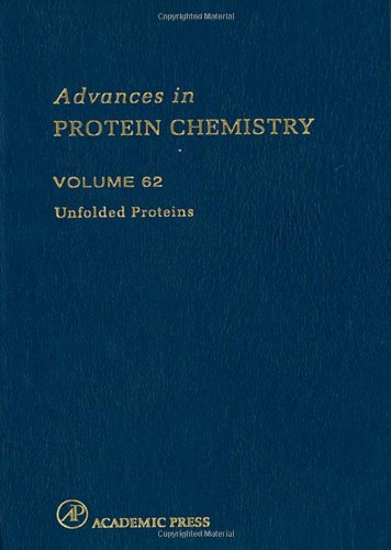 Unfolded Proteins 1st Edition George D Rose Eds