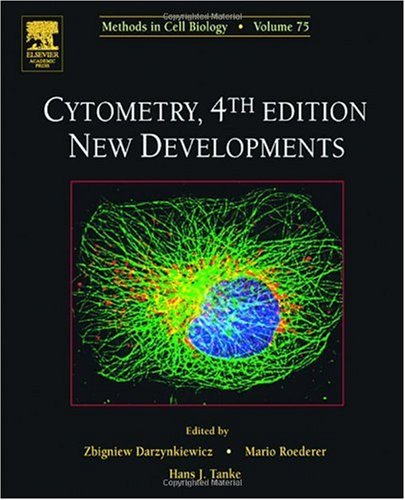 Cytometry 4th Edition New Developments 4th Edition Zbigniew Darzynkiewicz