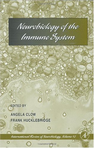 Neurobiology Of The Immune System 1st Edition A Clow And F Hucklebridge Eds
