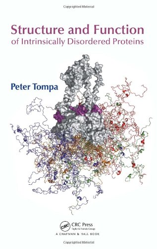 Structure And Function Of Intrinsically Disordered Proteins 1st Edition Peter Tompa