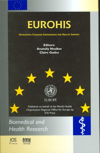 Eurohis Developing Common Instruments For Health Surveys Biomedical And Health Research A Nosikov