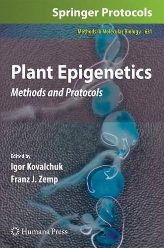 Plant Epigenetics Methods And Protocols 1st Edition Andrea M Foerster