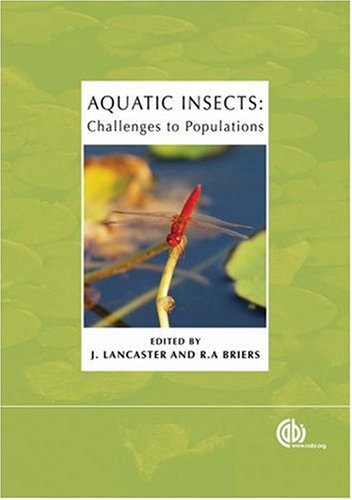 Aquatic Insects Challenges To Populations Proceedings Of The Royal Entomological Societys 24th Symposium First Jill Lancaster