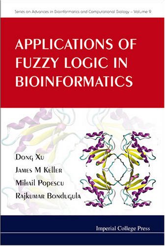 Applications Of Fuzzy Logic In Bioinformatics Dong Xu James M Keller