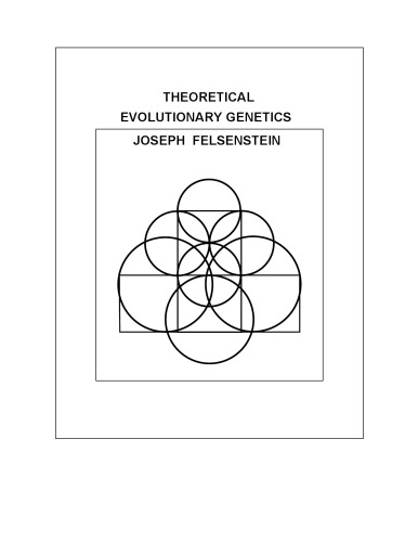 Theoretical Evolutionary Genetics Reed A Cartwright