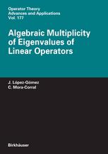 Algebraic Multiplicity Of Eigenvalues Of Linear Operators 1st Edition J Lpezgmez