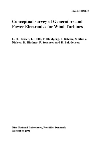 Conceptual Survey Of Generators And Power Electronics For Wind Turbines Adgangsmade Internet L H Hansen