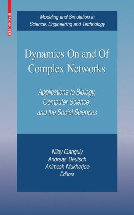 Dynamics On And Of Complex Networks Applications To Biology Computer Science And The Social Sciences 1st Edition Sitabhra Sinha Auth