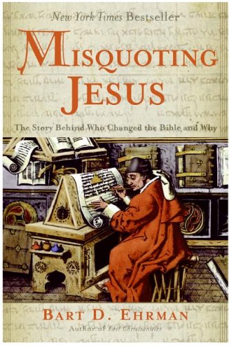 Misquoting Jesus 1st Bart D Ehrman
