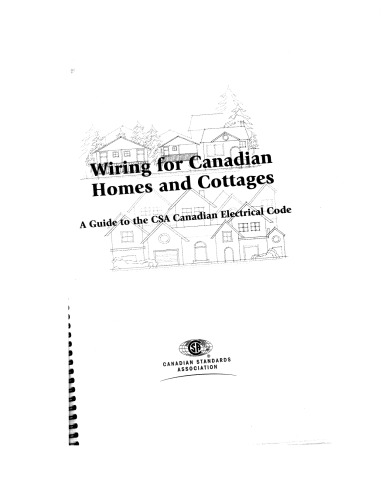 Wiring For Canadian Homes And Cottages A Guide To The Csa Canadian Electrical Code Mississauga Ont