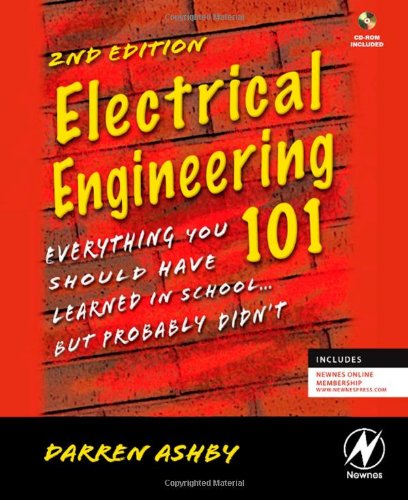 Electrical Engineering 101 Everything You Should Have Learned In School Darren Ashby