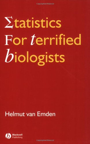 Statistics For Terrified Biologists Helmut Van Emden