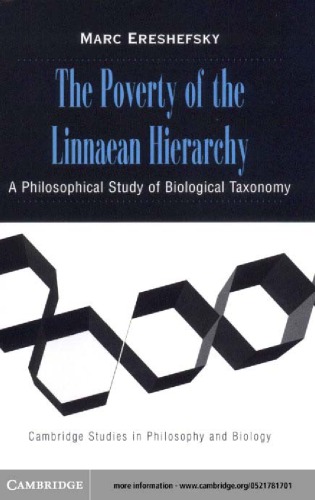 The Poverty Of The Linnaean Hierarchy A Philosophical Study Of Biological Taxonomy Ereshefsky