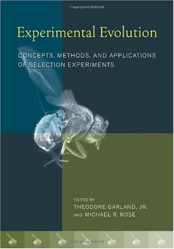 Experimental Evolution Concepts Methods And Applications Of Selection Experiments Theodore Garland Jr