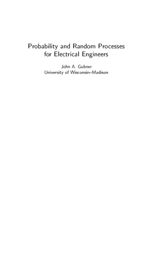 Probability And Random Processes For Electrical And Computer Engineers Gubner Ja