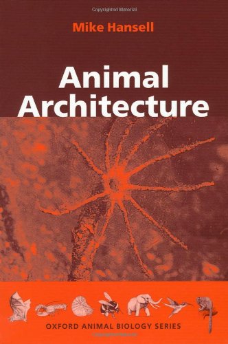 Animal Architecture Mike Hansell