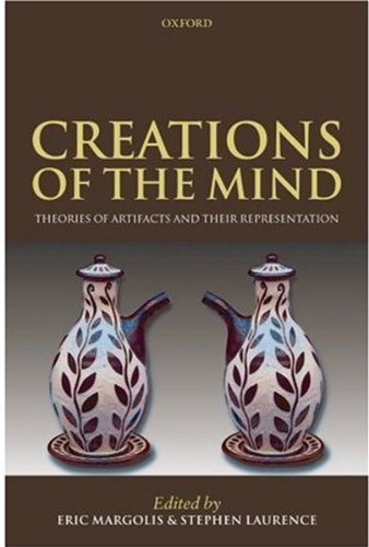 Creations Of The Mind Eric Margolis Stephen Laurence